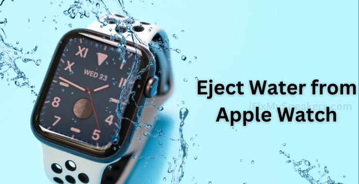 Eject Water from Apple Watch